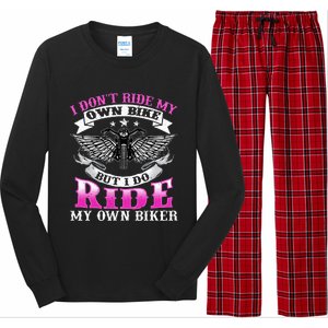 Motorcycle I DonT Ride My Own Bike Girlfriend Wife Biker Long Sleeve Pajama Set