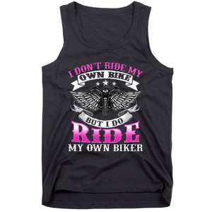 Motorcycle I DonT Ride My Own Bike Girlfriend Wife Biker Tank Top