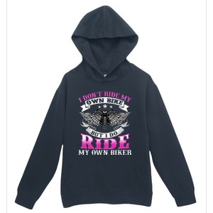 Motorcycle I DonT Ride My Own Bike Girlfriend Wife Biker Urban Pullover Hoodie