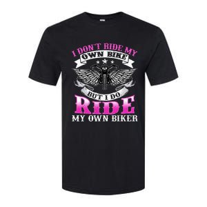 Motorcycle I DonT Ride My Own Bike Girlfriend Wife Biker Softstyle CVC T-Shirt