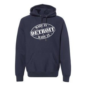 Made In Detroit Premium Hoodie