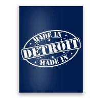 Made In Detroit Poster