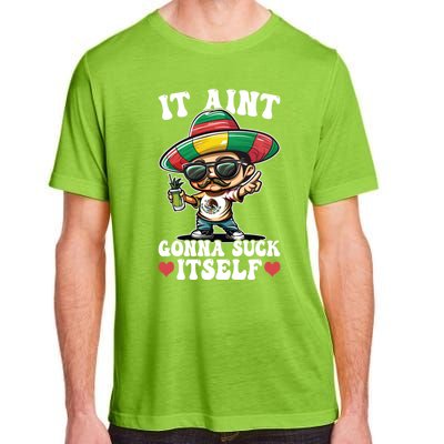 Mexico Independence Day Lime Tequila It Aint Gonna Suck Cool Gift Adult ChromaSoft Performance T-Shirt