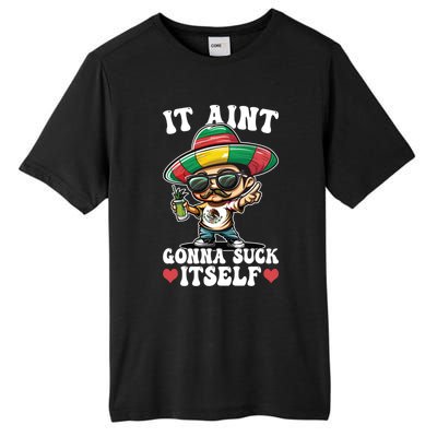 Mexico Independence Day Lime Tequila It Aint Gonna Suck Cool Gift Tall Fusion ChromaSoft Performance T-Shirt