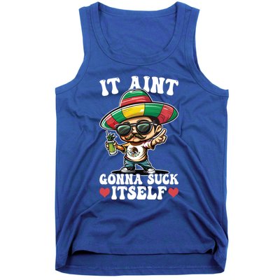 Mexico Independence Day Lime Tequila It Aint Gonna Suck Cool Gift Tank Top