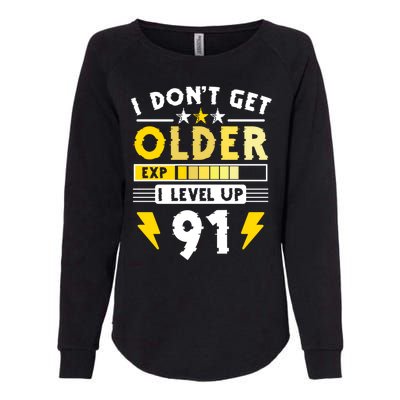 Men I Dont Get Older I Level Up 91 Gift Funny Gamer Womens California Wash Sweatshirt