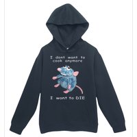 Mouse I Dont Want To Cook Anymore I Want To Die Gifts Urban Pullover Hoodie