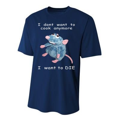 Mouse I Dont Want To Cook Anymore I Want To Die Gifts Performance Sprint T-Shirt