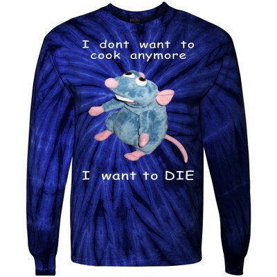 Mouse I Dont Want To Cook Anymore I Want To Die Gifts Tie-Dye Long Sleeve Shirt