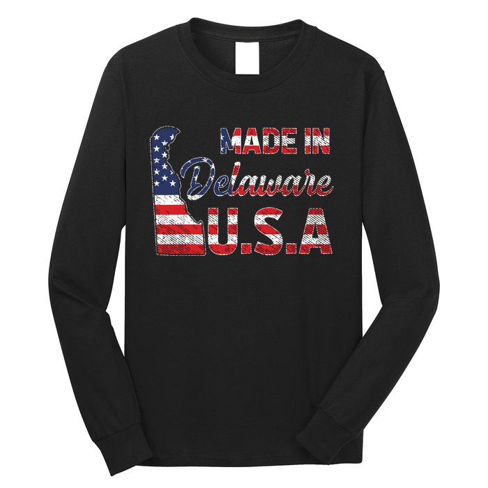 Made In Delaware Us Map State American Flag Delaware Long Sleeve Shirt