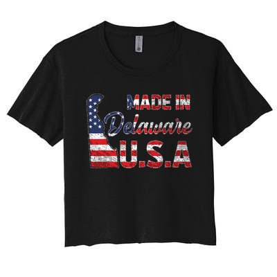 Made In Delaware Us Map State American Flag Delaware Women's Crop Top Tee