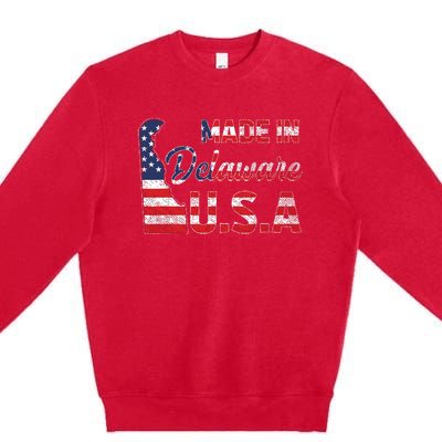 Made In Delaware Us Map State American Flag Delaware Premium Crewneck Sweatshirt