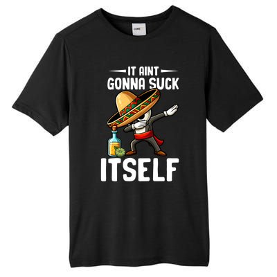 Mexico Independence Day Lime Tequila It Aint Gonna Suck Great Gift Tall Fusion ChromaSoft Performance T-Shirt