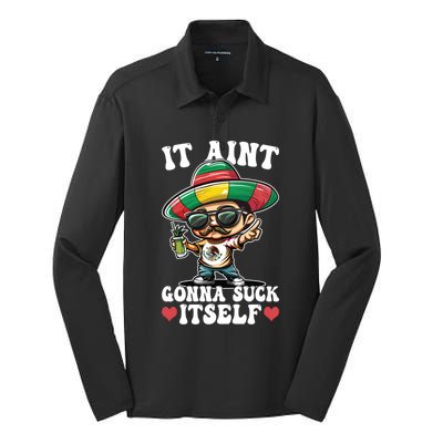 Mexico Independence Day Lime Tequila It Aint Gonna Suck Gift Silk Touch Performance Long Sleeve Polo