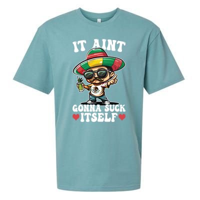 Mexico Independence Day Lime Tequila It Aint Gonna Suck Gift Sueded Cloud Jersey T-Shirt