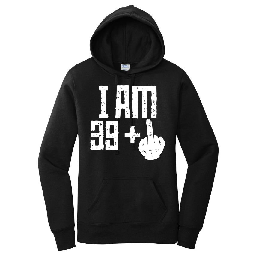 Middle Finger 40th Birthday Funny Women's Pullover Hoodie