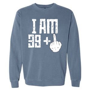 Middle Finger 40th Birthday Funny Garment-Dyed Sweatshirt