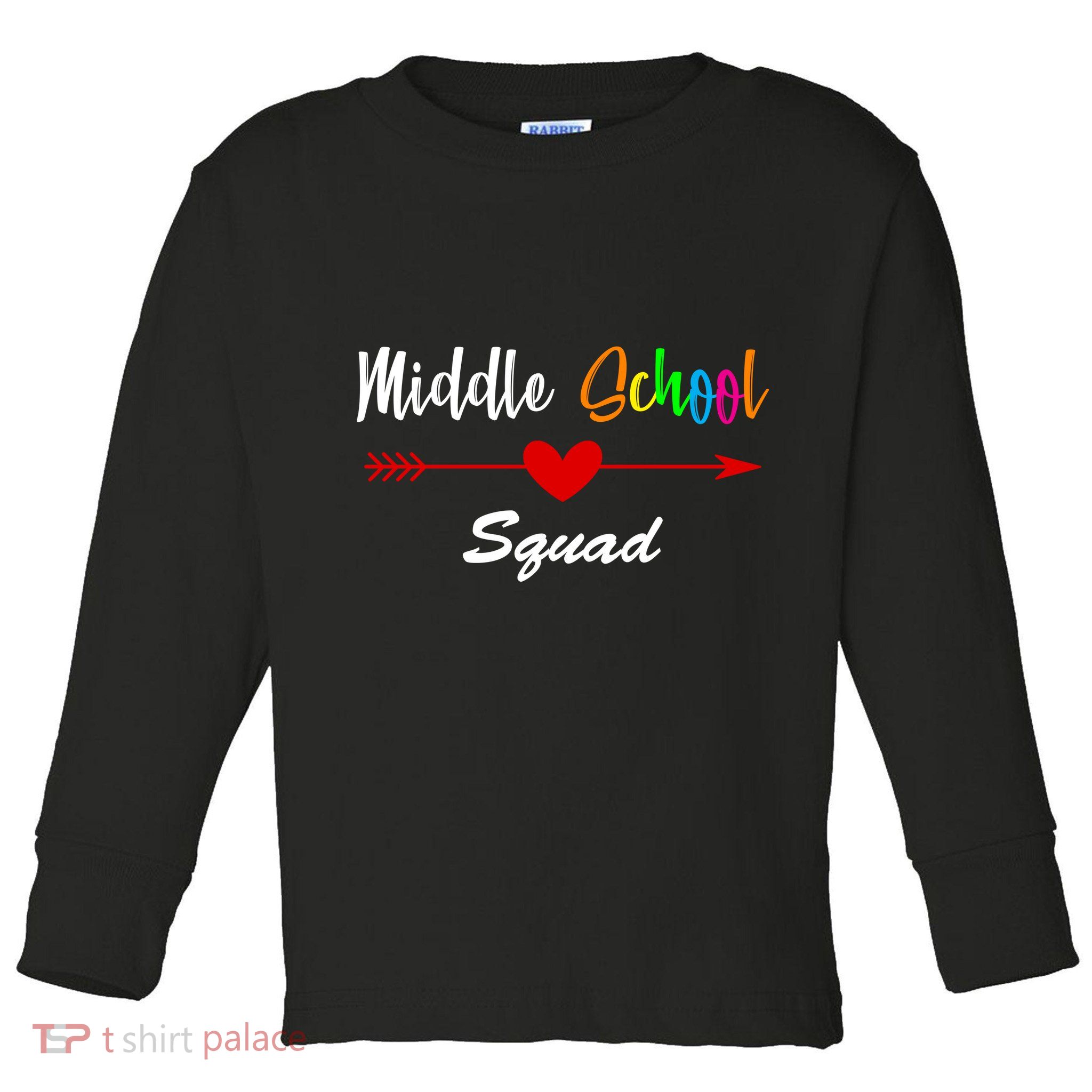 Middle School Squad Toddler Long Sleeve Shirt