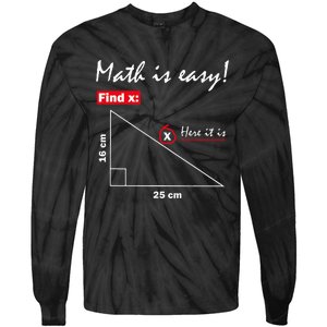 Math Is Easy Find X Here It Is Tie-Dye Long Sleeve Shirt