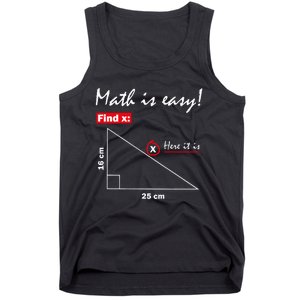 Math Is Easy Find X Here It Is Tank Top