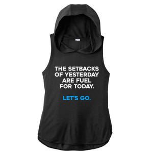 Motivational Inspirational Empowering Quote Fuel For Today Ladies PosiCharge Tri-Blend Wicking Draft Hoodie Tank