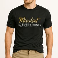 Mindset Is Everything Positive Quote Cooling Performance Crew T-Shirt