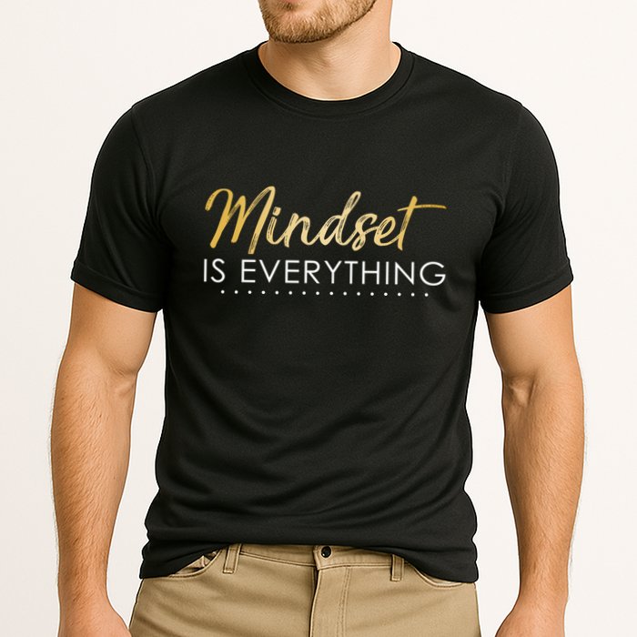 Mindset Is Everything Positive Quote Cooling Performance Crew T-Shirt