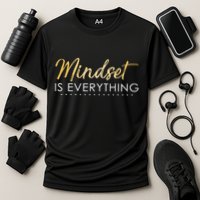Mindset Is Everything Positive Quote Cooling Performance Crew T-Shirt