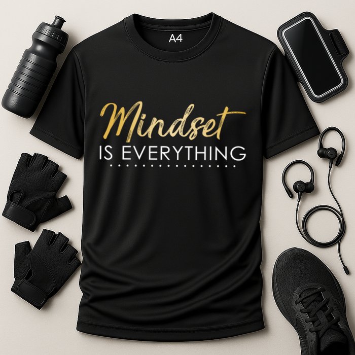 Mindset Is Everything Positive Quote Cooling Performance Crew T-Shirt