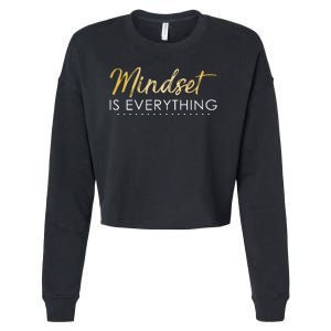 Mindset Is Everything Positive Quote Cropped Pullover Crew