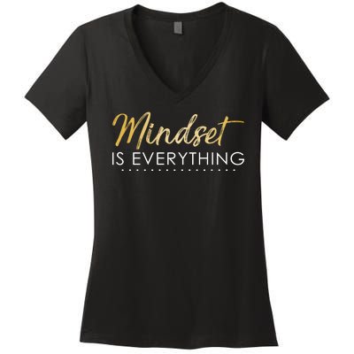 Mindset Is Everything Positive Quote Women's V-Neck T-Shirt