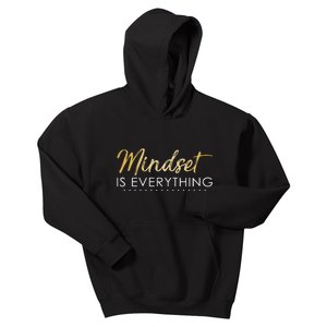 Mindset Is Everything Positive Quote Kids Hoodie