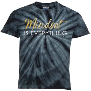 Mindset Is Everything Positive Quote Kids Tie-Dye T-Shirt