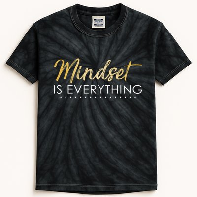 Mindset Is Everything Positive Quote Kids Tie-Dye T-Shirt