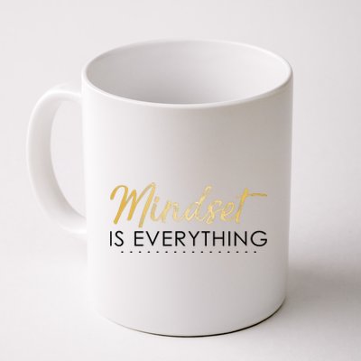 Mindset Is Everything Positive Quote Coffee Mug