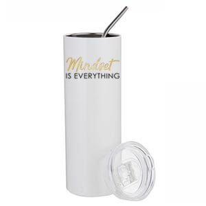 Mindset Is Everything Positive Quote Stainless Steel Tumbler