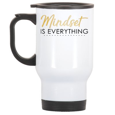 Mindset Is Everything Positive Quote Stainless Steel Travel Mug