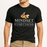 Mindest Is Everything Motivational Quote Inspiration Cooling Performance Crew T-Shirt