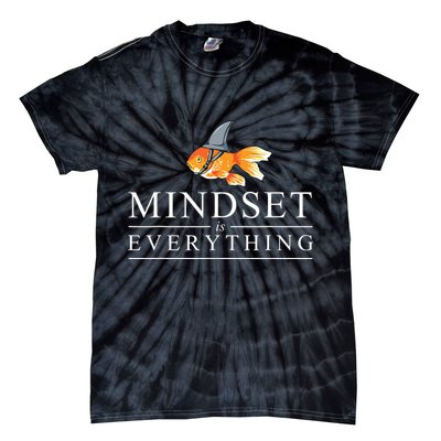 Mindest Is Everything Motivational Quote Inspiration Tie-Dye T-Shirt