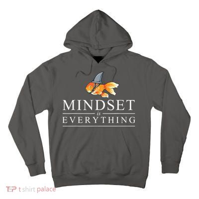Mindest Is Everything Motivational Quote Inspiration Tall Hoodie