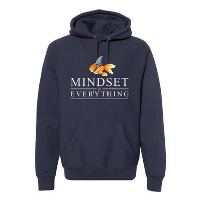 Mindest Is Everything Motivational Quote Inspiration Premium Hoodie