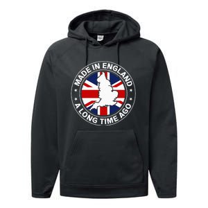 Made In England A Long Time Ago Uk Great Britain Performance Fleece Hoodie