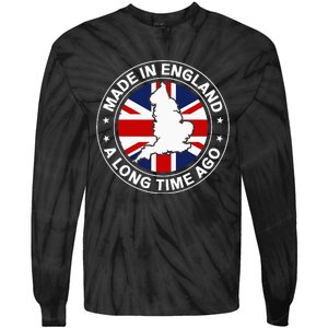 Made In England A Long Time Ago Uk Great Britain Tie-Dye Long Sleeve Shirt