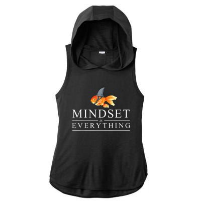 Mindest Is Everything Motivational Quote Inspiration Ladies PosiCharge Tri-Blend Wicking Draft Hoodie Tank