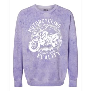 Motorcycling Is Escape From Reality Colorblast Crewneck Sweatshirt