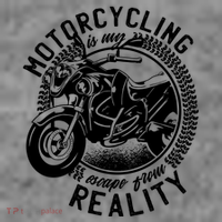 Motorcycling Is Escape From Reality Tall T-Shirt