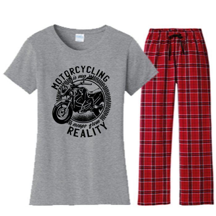 Motorcycling Is Escape From Reality Women's Flannel Pajama Set