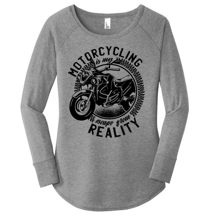 Motorcycling Is Escape From Reality Women's Perfect Tri Tunic Long Sleeve Shirt