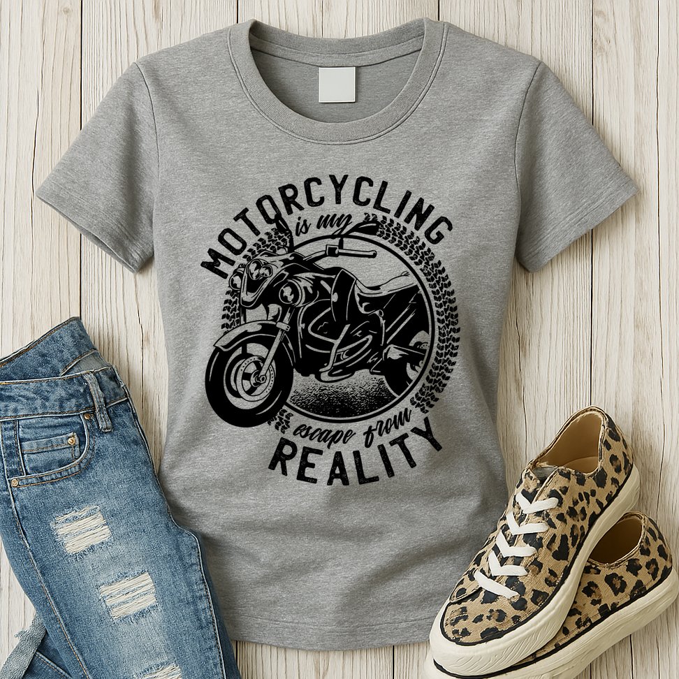 Motorcycling Is Escape From Reality Womens T-Shirt