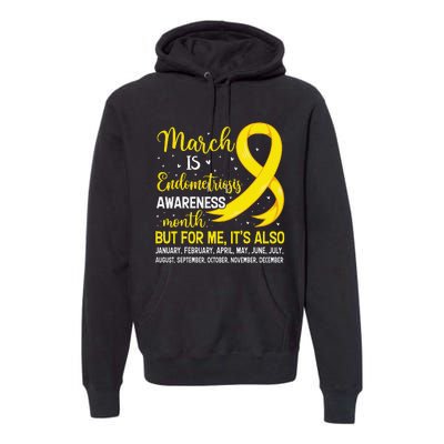 March Is Endometriosis Awareness Month Warrior Support Premium Hoodie